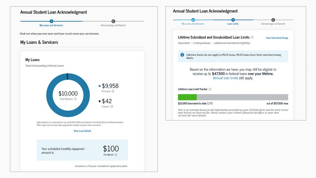 ASLA allows you to see how much you’ve borrowed, your lifetime loan limits, and your monthly loan payment if you began your loan payments immediately.