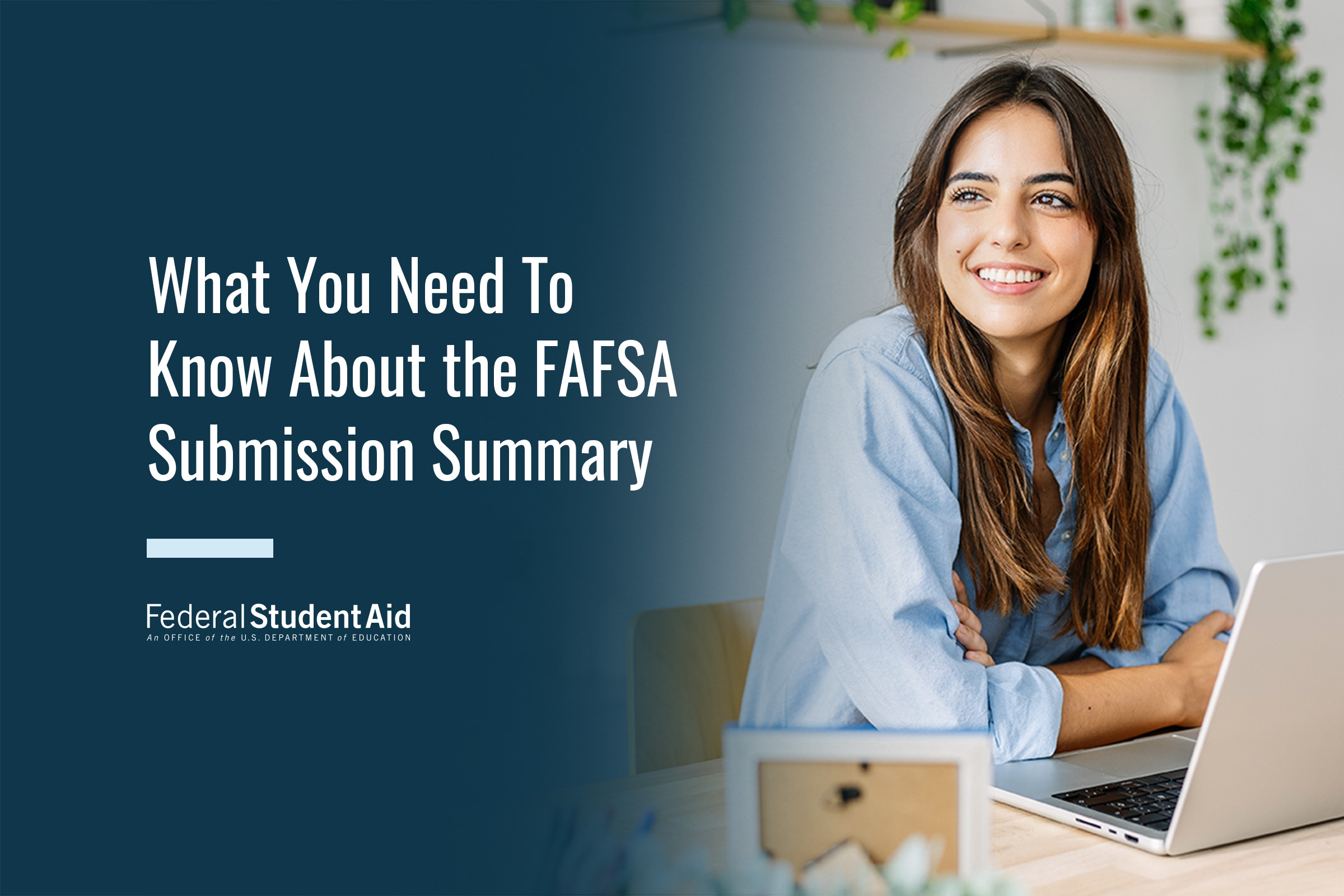 What You Need To Know About the FAFSA Submission Summary