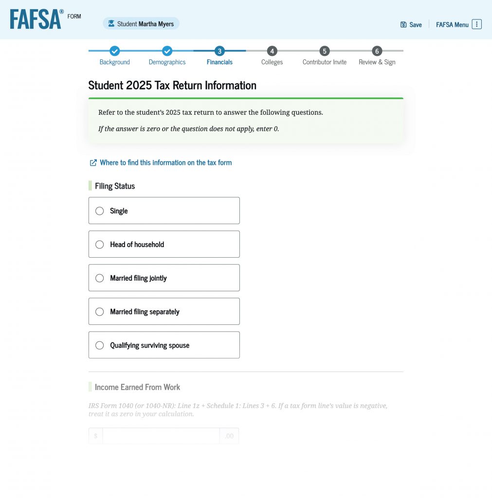 Screenshot of the “Student 2025 Tax Return Information” page. There are questions and empty text boxes to fill out about the student’s tax return information, including tax filing status, income earned from work, and tax-exempt interest income.