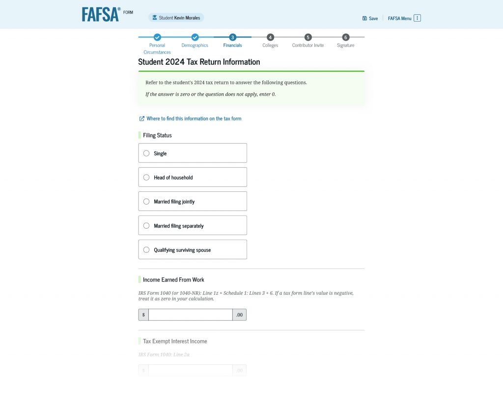 Screenshot of the “Student 2024 Tax Return Information” page. There are questions and empty text boxes to fill out about the student’s tax return information, including tax filing status, income earned from work, and tax exempt interest income.