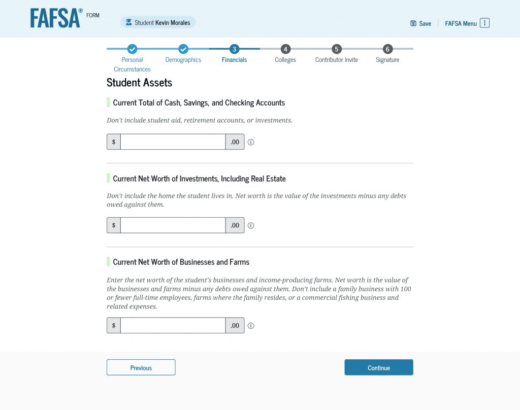 Screenshot of the “Student Assets” page, which asks students to enter the value of assets. There are text boxes to report the dollar amount for the total of cash, savings, and checking accounts; the current net worth of investments, including real estate; and the current net worth of businesses and income-producing farms.