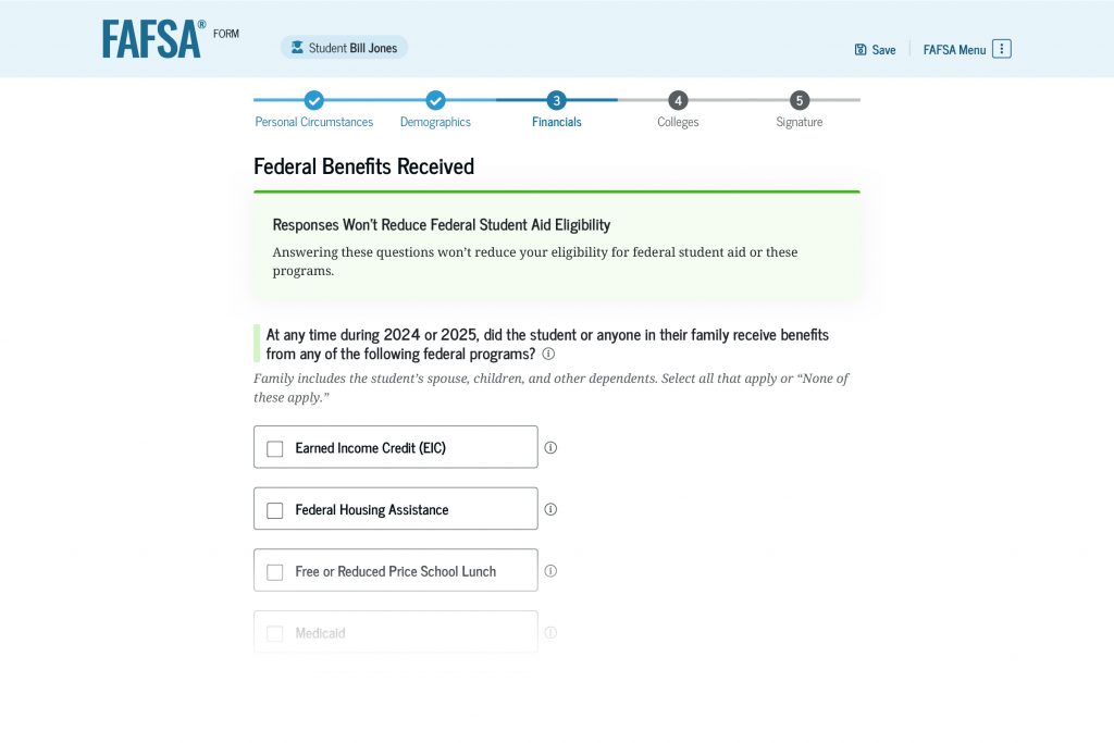 Screenshot of the “Federal Benefits Received” page, which asks students to select all federal programs that they or a member of the family received benefits from. The screenshot shows some of federal programs that the student can select, including “Earned Income Credit (EIC),” “Federal Housing Assistance,” and “Free or Reduced Price School Lunch.”