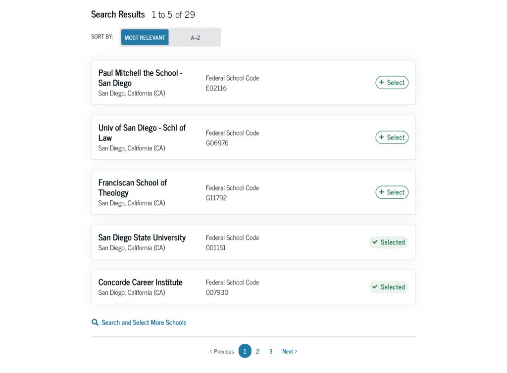 Screenshot continuation of the “Select Colleges and Career Schools” section. Five out of 29 schools are displayed, the results of using the search function. The student can use the “Select” button to select schools to add to their form.