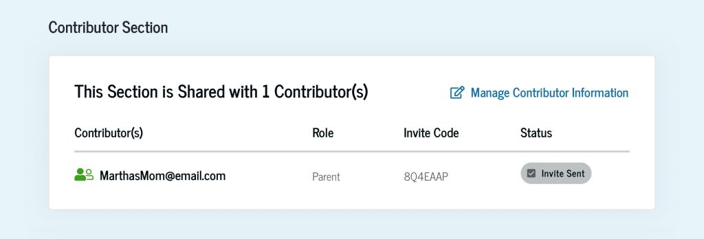 Screenshot of the “Contributor Section” of the student review page. Information about the parent or spouse the student invited to their form is listed, including their email address, role, invite code, and status, which shows that an invite has been sent. The student can use the “Manage Contributor Information” hyperlink to make updates.