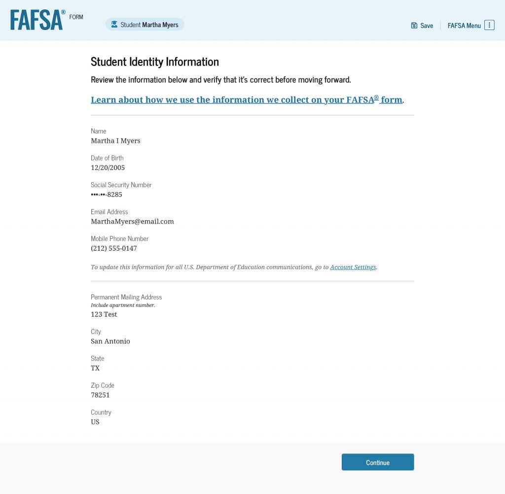 Screenshot of the “Student Identity Information” page of the FAFSA form. A student’s name, date of birth, Social Security number, email address, mobile phone number, and permanent mailing address are displayed for them to verify.