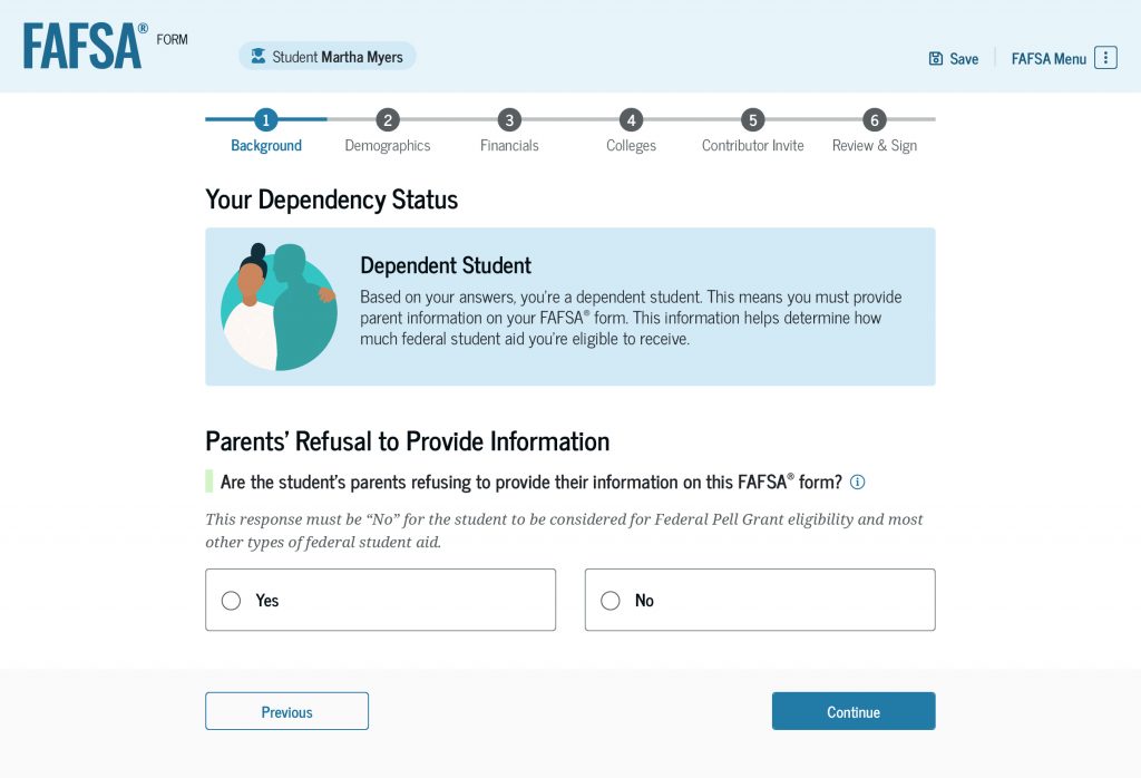 Screenshot of the “Your Dependency Status” page, which informs the student that, based on their answers in the previous section, they are determined to be a dependent student. The student is asked if their parents refuse to provide information on the FAFSA form.