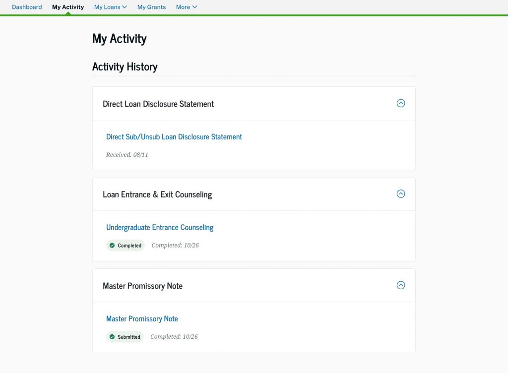 The “My Activity” page of your account Dashboard displays all completed documents related to your student loans or grants, including your Master Promissory Note.