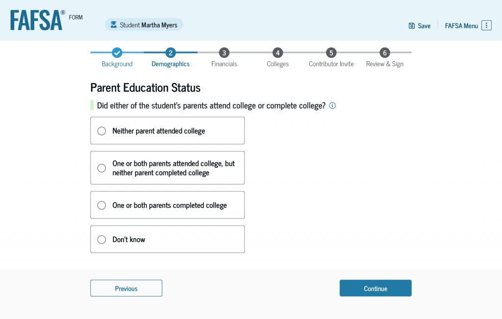 Screenshot of the “Parent Education Status” page, which asks if either of the student’s parents attended college. The student can select “Neither parent attended college,” “One or both parents attended college, but neither parent completed college,” “One or both parents completed college,” or “Don’t know.”