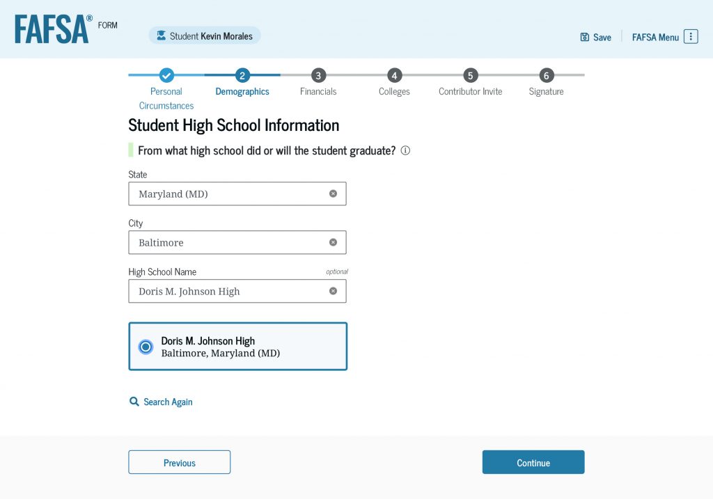 Screenshot of the “Student High School Information” page. There are text boxes to search for the correct high school by entering the location and name of the school. The screenshot displays the search results from the information the student entered.