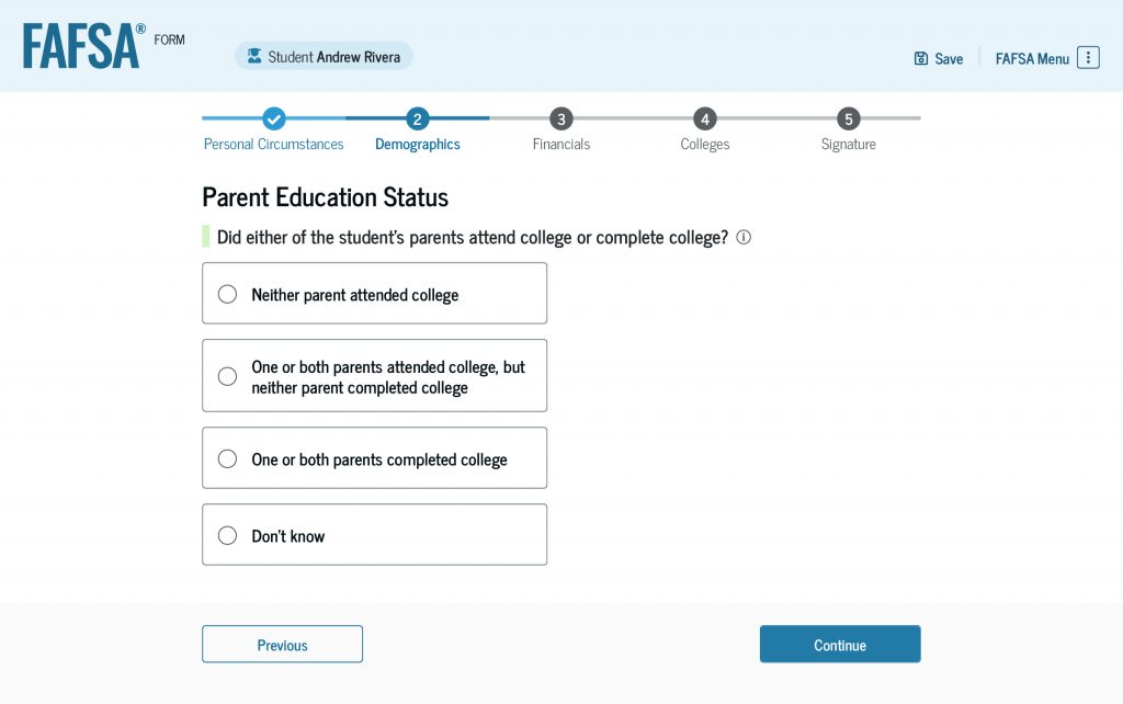 Screenshot of the “Student Demographics” section, which asks if either of the student’s parents attended college. The student can select “Neither parent attended college,” “One or both parents attended college, but neither parent completed college,” “One or both parents completed college,” or “Don’t know.”