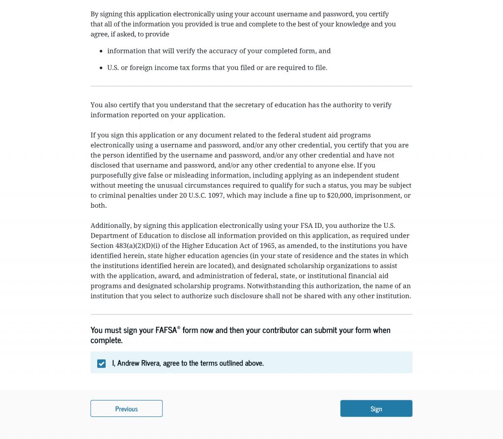 Screenshot of the signature page. The terms and conditions of the FAFSA form are presented. A checkbox indicates agreeing to the terms, and there is a button below to “Sign” the form.