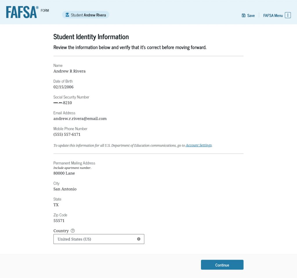 Screenshot of the “Student Identity Information” section of the FAFSA form. A student’s information, including their name, date of birth, Social Security number, email address, mobile phone number, and permanent mailing address are displayed for them to verify.